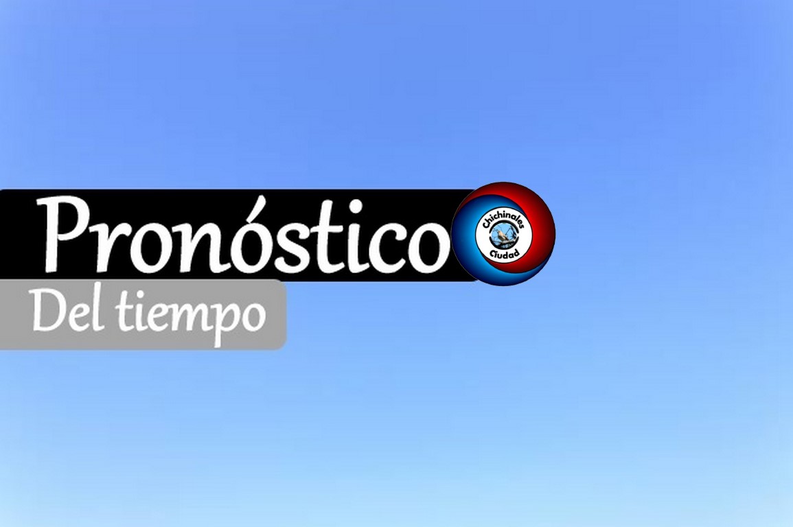 Pronóstico del tiempo - Hoy la máxima sera de 30°